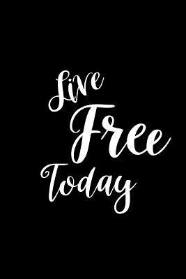 Read Online 2019 Weekly Planner Inspirational Live Free Today 134 Pages: (notebook, Diary, Blank Book) -  | ePub