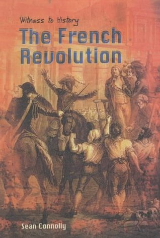 Download Witness to History: The French Revolution Paperback - Sean Connolly file in ePub