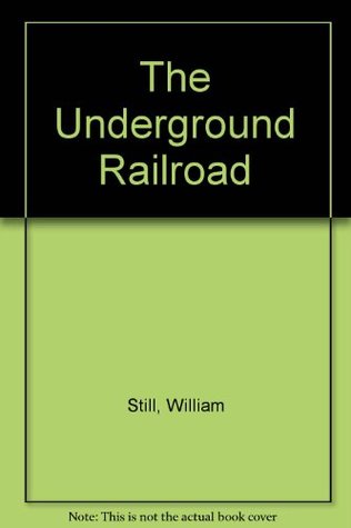 Full Download The Underground Railroad (The American Negro: His History and Literature) - William Still file in PDF