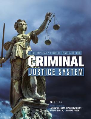 Read Online Contemporary Ethical Issues in the Criminal Justice System - Jason Williams file in ePub