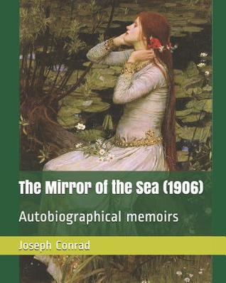 Download The Mirror of the Sea (1906): Autobiographical Memoirs - Joseph Conrad | ePub