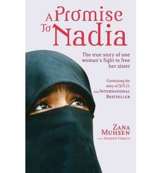 Download A Promise to Nadia: a True Story of a British Slave in the Yemen - Zana Muhsen file in PDF