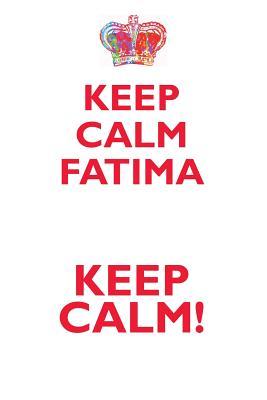 Read KEEP CALM FATIMA! AFFIRMATIONS WORKBOOK Positive Affirmations Workbook Includes: Mentoring Questions, Guidance, Supporting You - Affirmations World | ePub