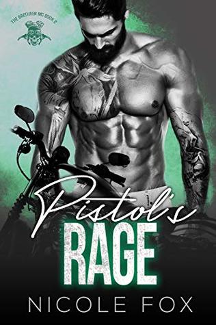 Download Pistol's Rage: A Bad Boy Motorcycle Club Romance (The Brethren MC Book 2) - Nicole Fox | ePub