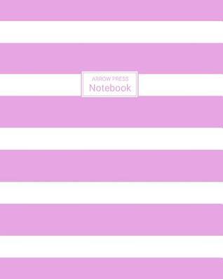 Read Online Notebook: Wide Ruled Notebook for Everyday Use Light Purple and White Stripes - Arrow Press | ePub