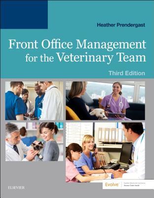 Full Download Front Office Management for the Veterinary Team - Heather Prendergast | ePub