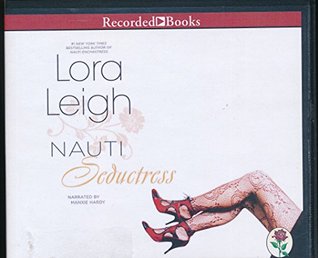 Read Online Nauti Seductress by Lora Leigh Unabridged CD Audiobook - Lora Leigh | ePub