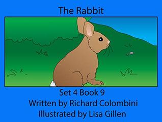 Read The Rabbit: Preschool University Readers-Set 4 Book 9 (Preschool University Readers Set 4-Multiple Syllable Words) - Richard Colombini | PDF