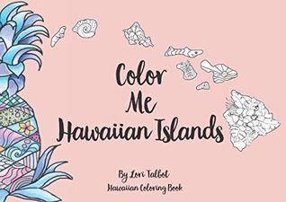 Download Color Me Hawaiian Islands: Hawaiian Adult Coloring Book - Lori Talbot file in ePub