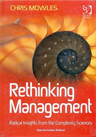 Read Online Rethinking Management Radical Insights from the Complexity Sciences - Chris Mowles | ePub