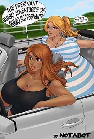 Download The Pregnant Bimbo Adventures of Bimbo McPregnant - Notabot file in PDF