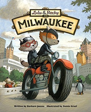 Read Lulu & Rocky in Milwaukee (Our City Adventures Book 1) - Barbara Joosse file in ePub