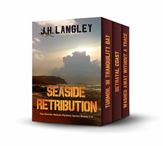 Read Online Seaside Retribution: (The Ronnie Nelson Mystery Series Books 1-3) - J.H. Langley | PDF