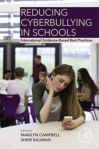 Download Reducing Cyberbullying in Schools: International Evidence-Based Best Practices - Marilyn Campbell file in PDF