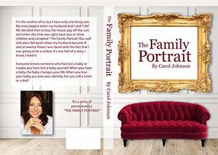 Read Online The Family Portrait: A struggle to have a family - Carol M Johnson file in PDF