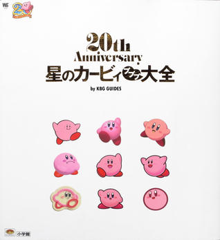 Read Online Hoshi No Kirby 20th Anniversary Book Japan Game Art and Guide Book - HAL Laboratory, Inc. | PDF