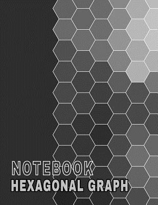 Full Download Hexagonal Graph Notebook: Blank Hexagon Paper 120 Pages 8.5x11 Scientific Research Laboratory Book for Science Bio or Organic Chemistry Student Experiment/ Teacher / College / School Supplies - The Roly Poly | ePub