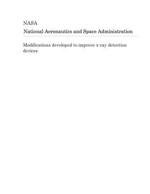 Full Download Modifications Developed to Improve X-Ray Detection Devices - National Aeronautics and Space Administration file in PDF