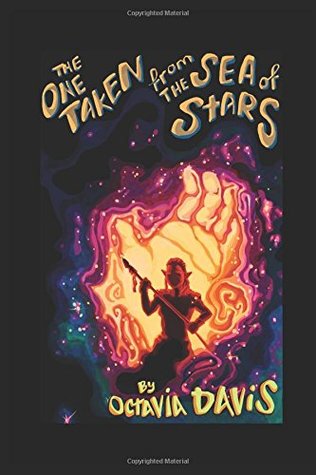 Read Online The One Taken from the Sea of Stars (The Stars Series) - Octavia Davis | PDF