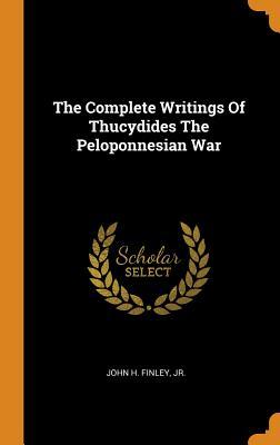 Read The Complete Writings of Thucydides the Peloponnesian War - John H. Finley | ePub
