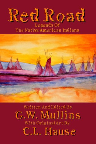 Download Red Road Legends of the Native American Indians - G.W. Mullins file in PDF