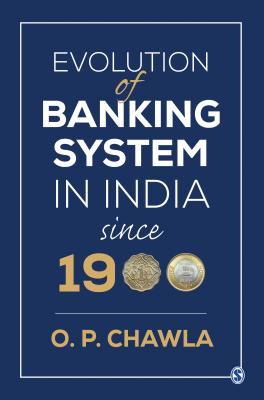Download Evolution of Banking System in India Since 1900 - O P Chawla | ePub
