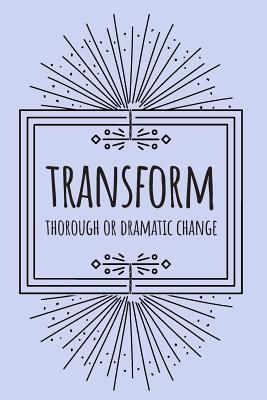 Download My Focus Word Journal: Transform: Transform This Year Yearly Focus Word Journal with Prompts and Motivational Quotes -  file in ePub