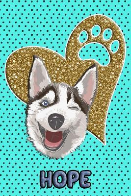 Download Husky Life Hope: College Ruled Composition Book Diary Lined Journal Blue - Frosty Love | PDF