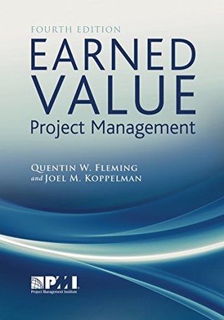 Read Online Earned Value Project Management (Fourth Edition) - Quentin W. Fleming file in PDF