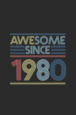 Download Awesome Since 1980: Dotted Bullet Grid Notebook / Journal (6 X 9 -120 Pages) - Birthday Gift Idea - Awesome Publishing file in PDF