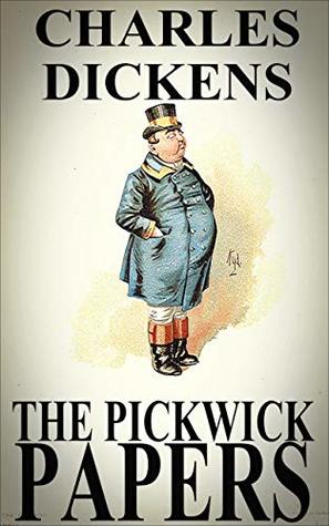 Read The Pickwick Papers by Charles Dickens (Illustrated) - Charles Dickens | PDF