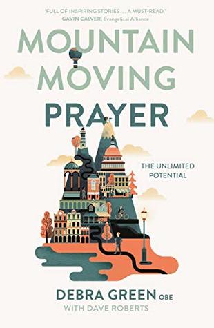 Full Download Mountain-Moving Prayer: The Unlimited Potential - Debra Green file in ePub
