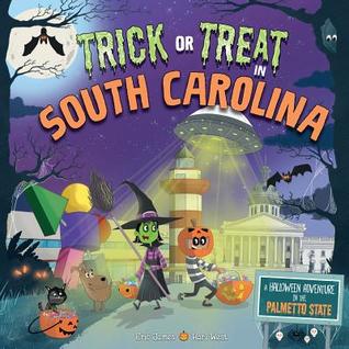 Read Trick or Treat in South Carolina: A Halloween Adventure in the Palmetto State - Eric James | PDF