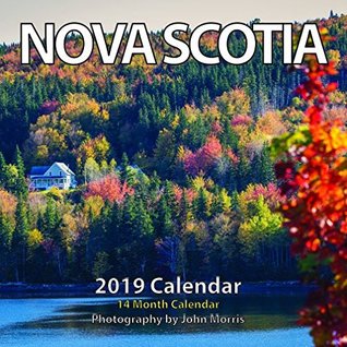 Full Download 2019 Nova Scotia Monthly Wall Calendar 6.5x6.5 - John Morris | ePub