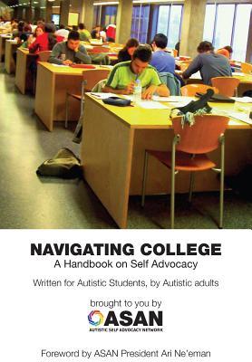 Read Navigating College: A Handbook on Self Advocacy - Jim Sinclair file in PDF
