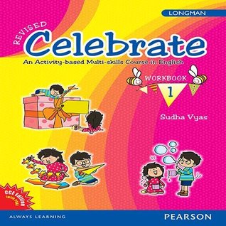 Download Celebrate: English Workbook by Pearson for CBSE Class 1 - Sudha Vyas file in PDF