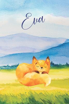 Download Eva: Personalized Name and Fox in the Forest and Mountains on Cover, Lined Paper Note Book For Girls or Boys To Draw, Sketch & Crayon or Color (Kids Teens and Adult Journal Books) - Janice H. McKlansky Publishing | ePub