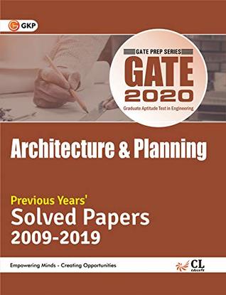 Full Download GATE 2020 - Previous Years' Solved Papers (2009-2019) - Architecture & Planning - GKP | ePub