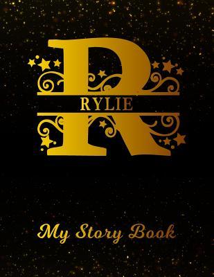 Read Rylie My Story Book: Personalized Letter R First Name Blank Draw & Write Storybook Paper Black Gold Cover Write & Illustrate Storytelling Midline Dash Workbook for Pre-K & Kindergarten 1st 2nd 3rd Grade Students (K-1, K-2, K-3) -  | ePub