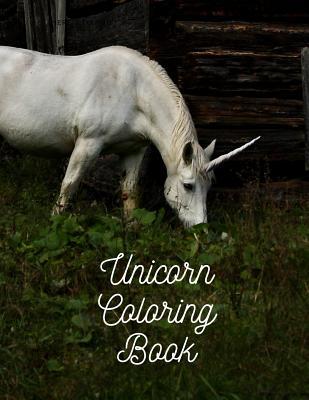 Full Download Unicorn Coloring Book: The Ultimate Unicorn Coloring Book: This is an 8.5X11 32 Page Magical Horn Coloring Diary For: Anyone That Loves Unicorns and Magic. Makes A Great Birthday or Just Because Gift For Boys and Girls. - Mary Miller | PDF