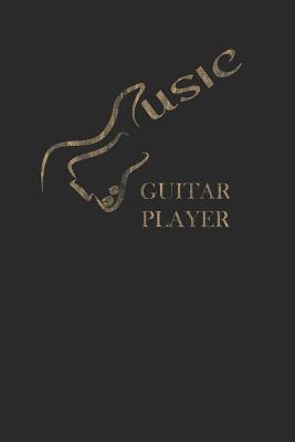 Download Music Guitar Player: Guitars Notebook, Blank Lined (6 x 9 - 120 pages) Musical Instruments Themed Notebook for Daily Journal, Diary, and Gift - Guitar Publishing | PDF