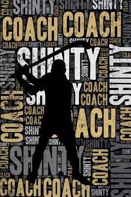 Read Shinty Coach Journal: Cool Blank Lined Shinty Lovers Notebook For Coach and Player -  file in ePub