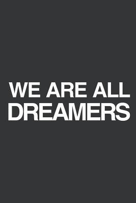 Download Notebook: We Are All Dreamers #Defend DACA Humanitarian Journal & Doodle Diary; 120 College Ruled Pages for Writing and Drawing - 6x9 in. - Fight for Rights Publishing Co | ePub