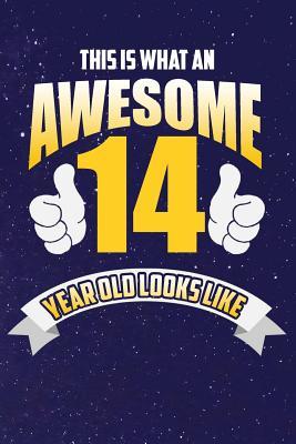 Read This Is What An Awesome 14 Year Old Looks Like: Lined Notebook -  file in ePub
