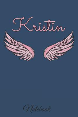 Read Kristin Notebook: A beautiful personalized angel wings soft cover notebook with 100 lined pages in 6x9 inch format. Personal Diary Personalized Journal Customized Journal -  file in ePub