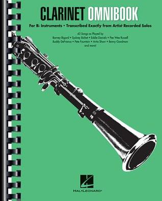Read Clarinet Omnibook for B-Flat Instruments: Transcribed Exactly from Artist Recorded Solos - Hal Leonard Corp file in PDF