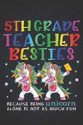 Read Online Unicorn Teacher: 5th Fifth Grade Teacher Besties Teacher's Day Best Friend Composition Notebook Lightly Lined Pages Daily Journal Blank Diary Notepad Magical dabbing dance in class is best with BFF 6x9 - Magicteacher file in PDF