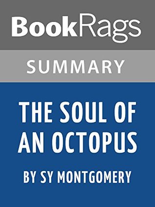 Full Download Summary & Study Guide: The Soul of an Octopus - BookRags | PDF