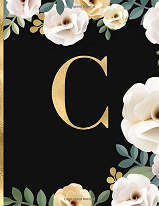 Download C: Monogram Initial C Wide Ruled Journal Notebook . Beautiful Flower Frame Cover -  file in ePub