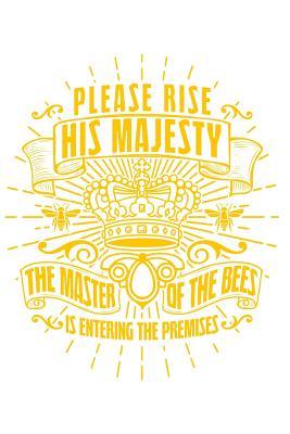 Full Download His Majesty the Beekeeper: Notebook for Beekeeping apiary apiarist bee lover 6x9 lined with lines -  | PDF
